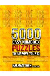 5000 Easy Numbrex Puzzles to Improve Your IQ