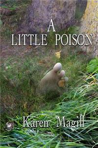 A Little Poison