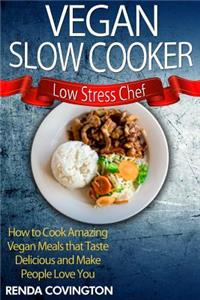 Vegan Slow Cooker