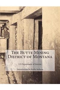 Butte Mining District of Montana