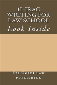 1l Irac Writing for Law School: Look Inside