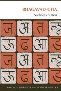 Bhagavad Gita: The Oxford Centre for Hindu Studies Guide
