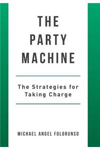 The Party Machine