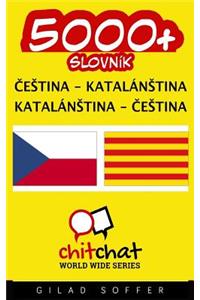 5000+ Czech - Catalan Catalan - Czech Vocabulary