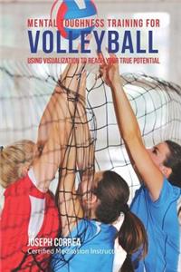 Mental Toughness Training for Volleyball