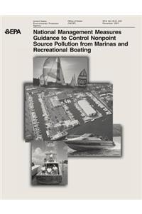 National Management Measures to Control Nonpoint Source Pollution from Marinas and Recreational Boating