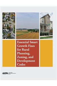 Essential Smart Growth Fixes for Rural Planning, Zoning, and Development Codes