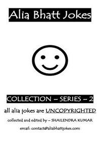 Alia Bhatt Jokes - Collections - Series - 2