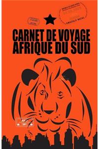 AFRIQUE DU SUD. Carnet de voyage