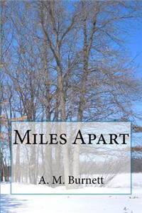 Miles Apart