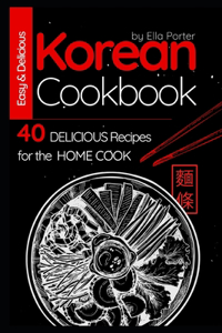 Easy and Delicious Korean Cookbook