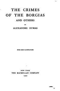 The Crimes of the Borgias, and Others