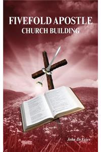Fivefold Apostle Church Building