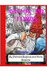 Gnomes and Fairies