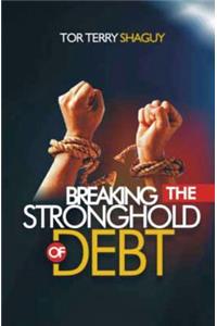 Breaking The Stronghold Of Debt