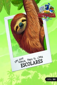 Ebv 2019 Manual Para El Líder de Escolares