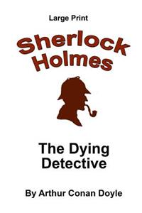 The Dying Detective
