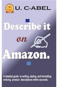 Describe it on Amazon.