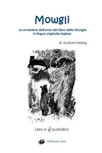 Mowgli Libro e Audiolibro in Inglese
