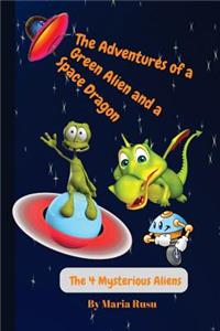 The Adventures of a Green Alien and a Space Dragon