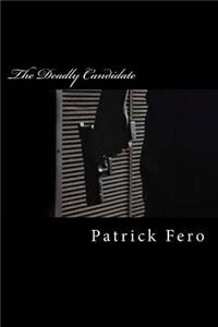 The Deadly Candidate