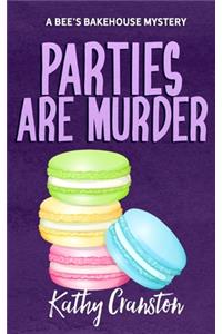 Parties are Murder