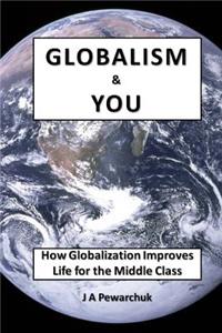 Globalism and You