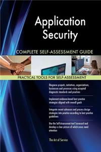 Application Security Complete Self-Assessment Guide