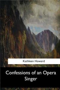 Confessions of an Opera Singer