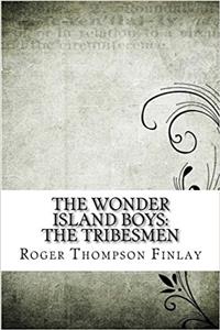 The Tribesmen (Wonder Island Boys)