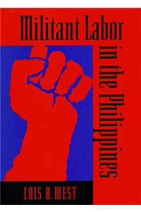 Militant Labor In The Philippines