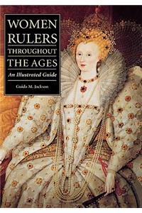 Women Rulers Throughout the Ages