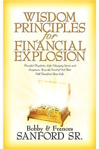 Wisdom Principles For Financial Explosion