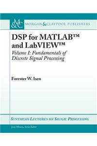 DSP for Matlab(tm) and Labview(tm) I