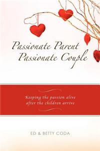 Passionate Parent, Passionate Couple