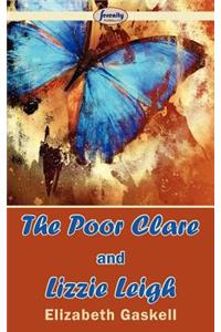 The Poor Clare and Lizzie Leigh