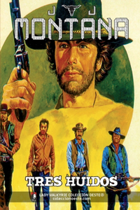 Tres huidos (Colección Oeste)