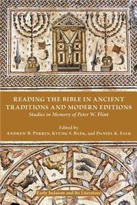 Reading the Bible in Ancient Traditions and Modern Editions