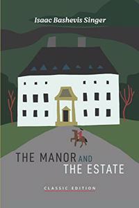 Manor and The Estate