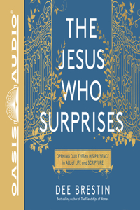 Jesus Who Surprises