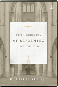 Necessity of Reforming the Church