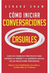Cómo iniciar conversaciones casuales