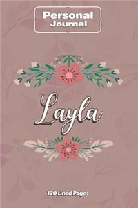 Layla Notebook Journal Personal Diary Personalized Name 120 pages Lined (6x9 inches) (15x23cm)