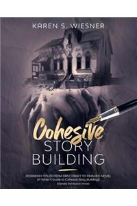 Cohesive Story Building