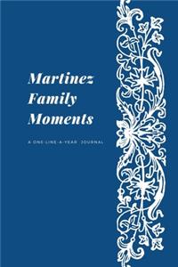 Martinez Family Moments