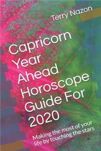 Capricorn Year Ahead Horoscope Guide For 2020