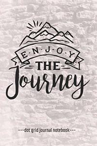 Enjoy The Journey