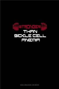 Stronger Than Sickle Cell Anemia
