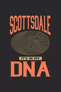 Scottsdale Its in my DNA
