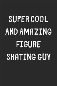 Super Cool And Amazing Figure Skating Guy